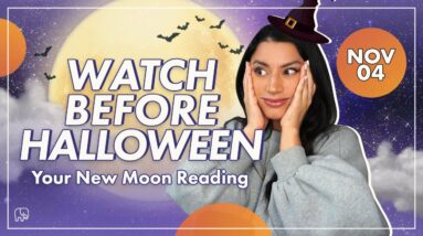 Expect the UNEXPECTED 🌕 New Moon in Scorpio Energy Reading November 4 (WATCH BEFORE HALLOWEEN!)