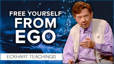 Dissolving the Ego | Eckhart Tolle Teachings