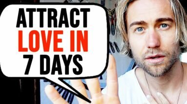 DO THIS For 7 Days To Attract Love (Magnetic Open Heart Meditation and Training)