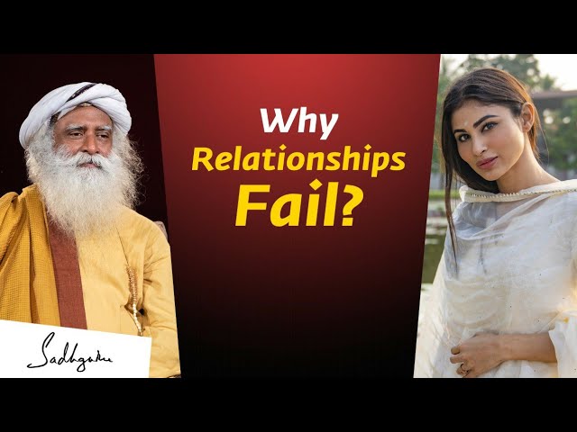 Why Relationships Fail | Mouni Roy Asks Sadhguru - The Hearty Spirit