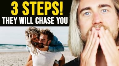 DO THESE 3 Things & They Will CHASE YOU! (Try It & See Results)