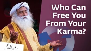 Who Can Free You From Your Karma?