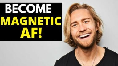 The Magnetic Activation Process For Irresistible Energy And Attracting Your Dream Life