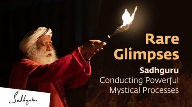 Sadhguru Conducting Powerful Mystical Processes - Rare Glimpses | Sadhguru
