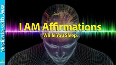 Reprogram Your Mind I AM Affirmations WHILE YOU SLEEP. Health, Wealth, Happiness & FINANCIALLY FREE!