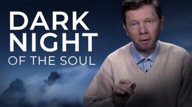 Going through a Dark Night of the Soul? Make Sure You Watch This! - Eckhart Tolle Explains