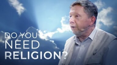 Do You Need Religion in Your Life? | Eckhart Tolle