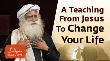 What Jesus Really Meant by “Turn the Other Cheek” | Sadhguru Exclusive