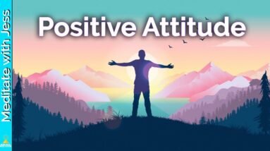 A Positive Attitude, Positive Expectation & Gratitude Will Change Your Life! Inspiration.