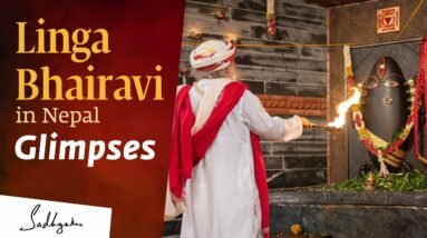 The Birth of a Goddess | Linga Bhairavi Consecration by Sadhguru & Bhairavi Utsav in Nepal