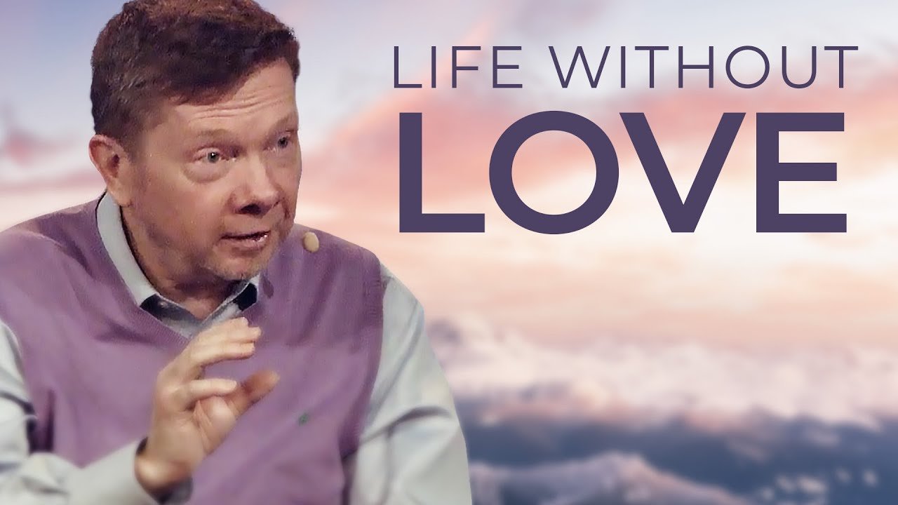 Living without Love Is No Life at All Eckhart Answers The Hearty Spirit