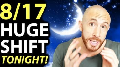 New Moon In Leo August 17th - (🔥MAJOR Upgrade Happening!)