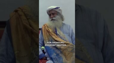 Sadhguru’s Secret to Living a Fantastic Life