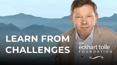 An Important Lesson on Overcoming Challenging Times | Eckhart Tolle @ NYU