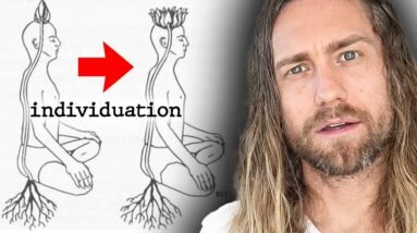 [individuation] if you did this your whole life would change