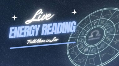 (LIVE) Full Moon in Leo Cosmic Energy Reading