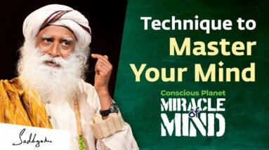 Master Your Mind with this Technique | Sadhguru