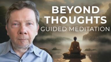 Discovering the Real You: Beyond Stories and Thoughts | A Guided Meditation with Eckhart Tolle