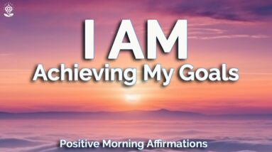 Miracle Morning Positive Affirmations: INCREASE CONFIDENCE and the Ability to Achieve Your Goals