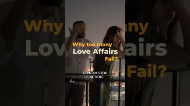 Why Most Love Affairs Fail #Relationships